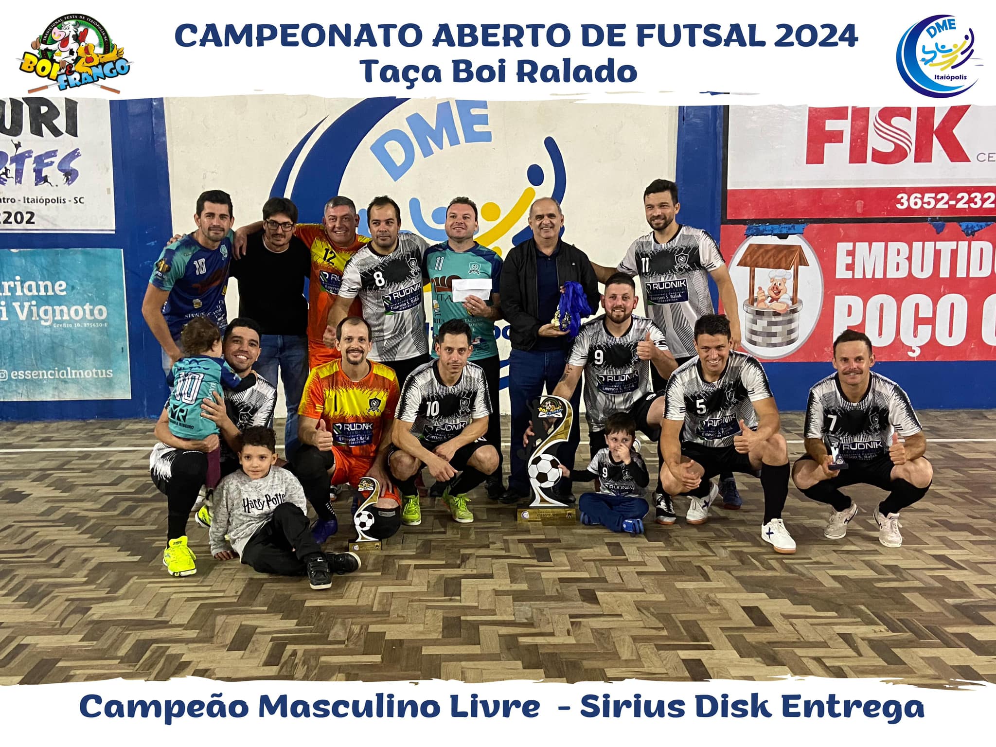 Sirius Disk Entrega campeão invicto do Campeonato Aberto de Futsal de Itaiópolis- 2024 " Taça Boi Ralado "